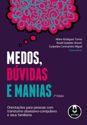Medos, Dúvidas e Manias