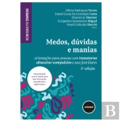 Medos, Dúvidas e Manias