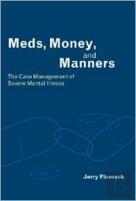 Meds, Money And Manners