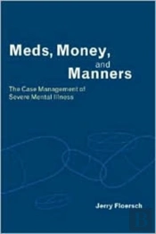 Meds, Money And Manners
