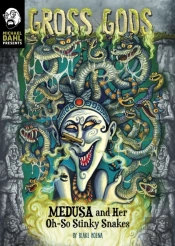 Medusa And Her Oh-So-Stinky Snakes