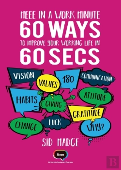 Bertrand.pt - Meee In A Work Minute - 60 Ways To Improve Your Working Life In 60 Seconds