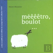 Méééétro, Boulot