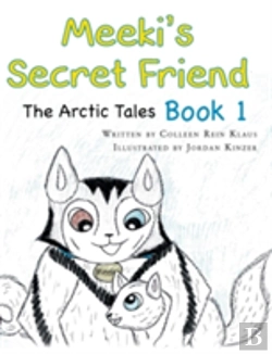 Bertrand.pt - Meeki'S Secret Friend: The Arctic Tales: Book 1