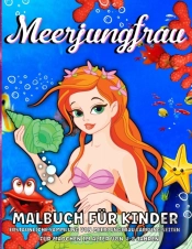 Meerjungfrau Malbuch F R Kinder: Meerjun