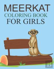 Meerkat Coloring Book For Girls
