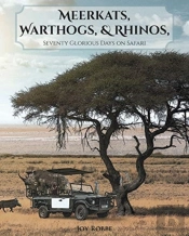 Meerkats, Warthogs, And Rhinos