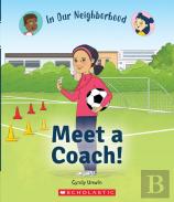 Meet A Coach! (In Our Neighborhood)
