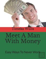Meet A Man With Money