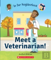 Meet A Veterinarian! (In Our Neighborhood)