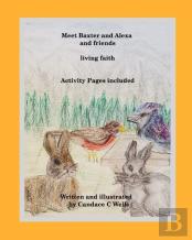 Meet Baxter And Alexa And Friends