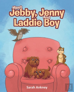 Bertrand.pt - Meet Jebby, Jenny And Laddie Boy