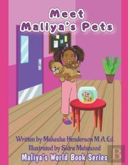 Meet Maliya'S Pets