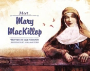 Meet... Mary Mackillop