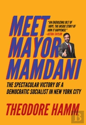 Meet Mayor Mamdani