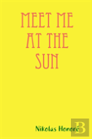 Meet Me At The Sun