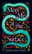 Meet Me At The Surface