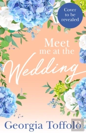 Meet Me At The Wedding