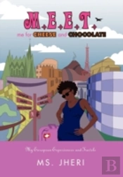 M.E.E.T. Me For Cheese And Chocolate