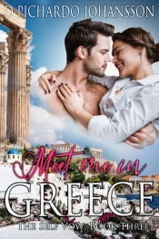 Meet Me In Greece: A Friends To Lovers T