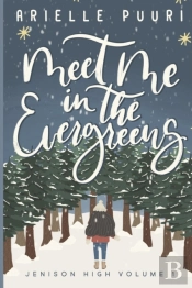 Meet Me In The Evergreens