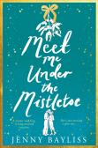 Meet Me Under The Mistletoe