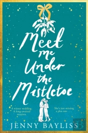 Meet Me Under The Mistletoe