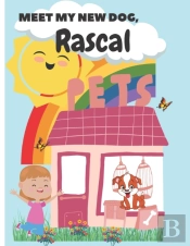 Meet My New Dog, Rascal