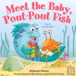 Bertrand.pt - Meet The Baby, Pout-Pout Fish