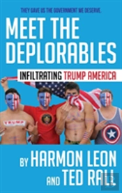 Meet The Deplorables