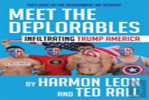 Meet The Deplorables