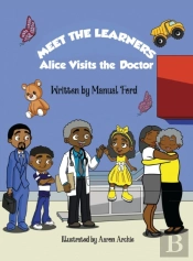 Meet The Learners: Alice Visits The Doct