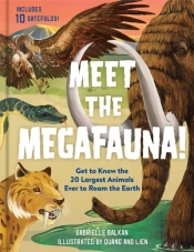 Meet The Megafauna!