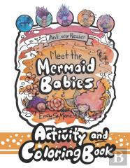 Meet The Mermaid Babies Activity And Coloring Book
