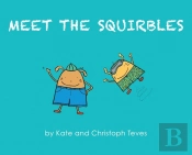 Meet The Squirbles