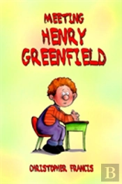 Meeting Henry Greenfield