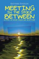 Meeting In The Space Between
