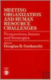Meeting Organization And Human Resource Challenges