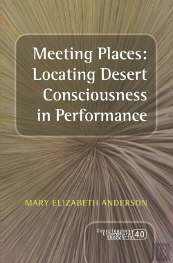 Bertrand.pt - Meeting Places: Locating Desert Consciousness In Performance