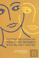 Meeting Psychosocial Needs Of Women With Breast Cancer