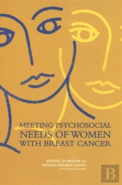 Meeting Psychosocial Needs Of Women With Breast Cancer