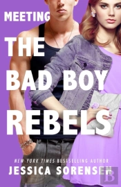 Meeting The Bad Boy Rebels