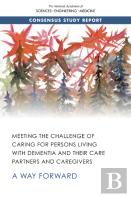 Meeting The Challenge Of Caring For Persons Living With Dementia And Their Care Partners And Caregivers