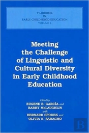 Meeting The Challenge Of Linguistic And Cultural Diversity In Early Childhood Education