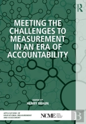 Meeting The Challenges To Measurement In An Era Of Accountability