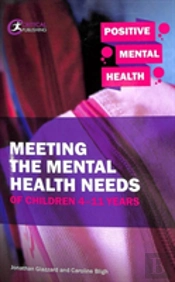 Meeting The Mental Health Needs Of Children 4-11 Years