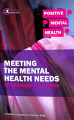Bertrand.pt - Meeting The Mental Health Needs Of Children 4-11 Years