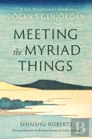 Meeting The Myriad Things