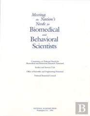 Meeting The Nation'S Needs For Biomedical And Behavioral Scientists