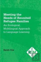 Meeting The Needs Of Reunited Refugee Families